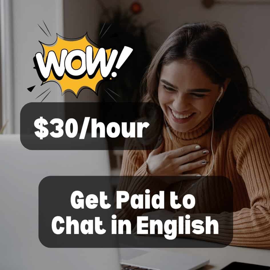 Get Paid to Chat in English